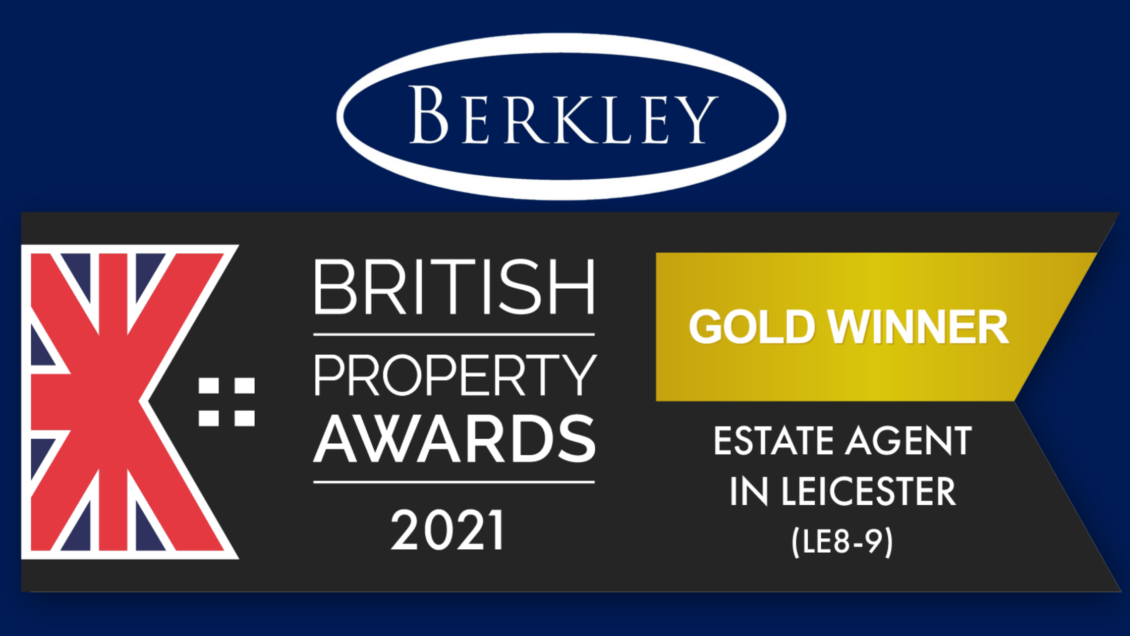 Berkley Win Gold at British Property Awards for Best Estate Agent in Leicester (LE8-9)